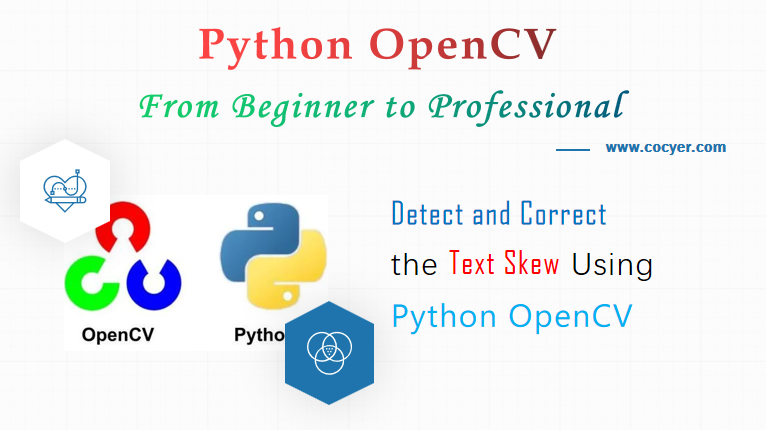 Best Practice to Detect and Correct the Text Skew Using Python OpenCV