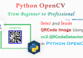 Best Practice to Detect and Decode a QRCode Image Using cv2.QRCodeDetector() in Python OpenCV