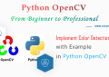 Best Practice to Implement Color Detection with Example in Python OpenCV