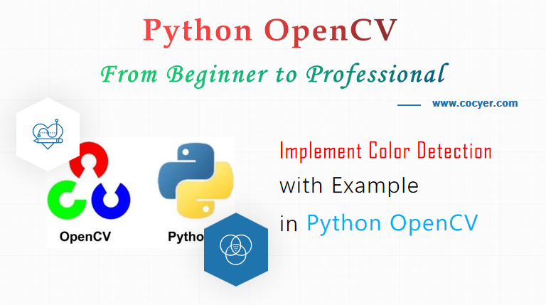 Best Practice to Implement Color Detection with Example in Python OpenCV