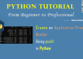Python - Create an Application Process Monitor Using psutil for Beginners