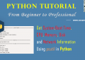Python - Get System,Boot Time, CPU, Memory, Disk and Network Information Using psutil for Beginners