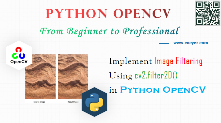 Python OpenCV - Implement Image Filtering Using cv2.filter2D() Convolution for Beginners
