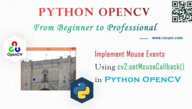 Python OpenCV - Implement Mouse Events Using cv2.setMouseCallback() for Beginners