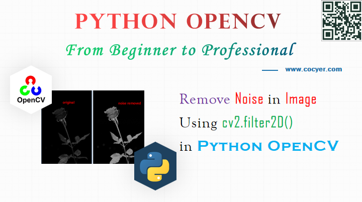 Python OpenCV - Remove Noise from an Image Using cv2.filter2D()