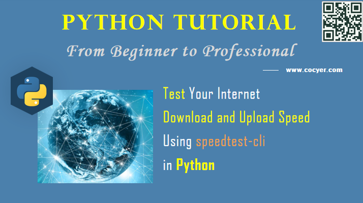 Python - Test Your Internet Download and Upload Speed Using speedtest-cli