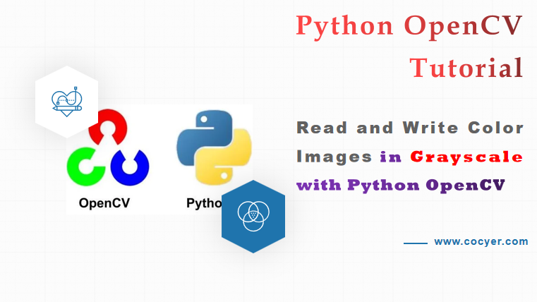Read and Write Color Images in Grayscale with Python OpenCV