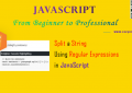 JavaScript - Split a string using regular expressions