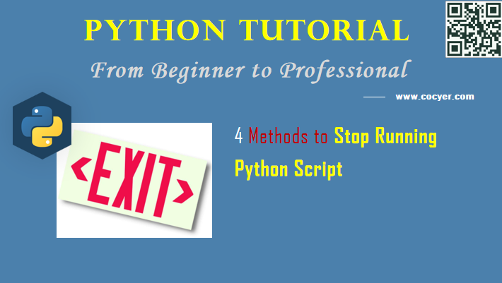 Python: 4 Methods to Stop Running Python Script