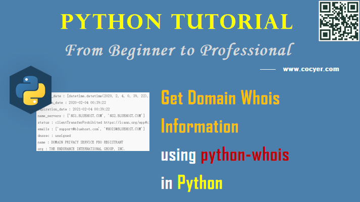 Python Network Processing - Get Domain Whois Information Using Python-Whois - A Step Guide
